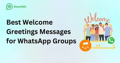 Best Welcome Greetings Messages for WhatsApp Groups