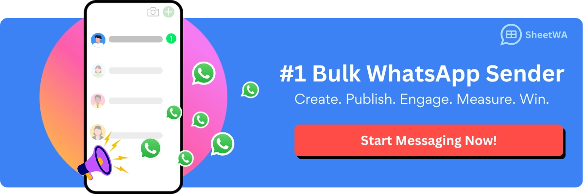 Best Bulk WhatsApp Sender use SheetWA