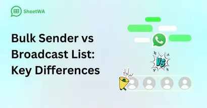Difference Between WhatsApp Bulk Message Sender and Broadcast List