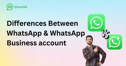 Key Differences Between WhatsApp & WhatsApp Business account