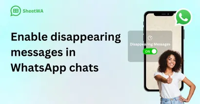 How to enable disappearing messages in WhatsApp chats