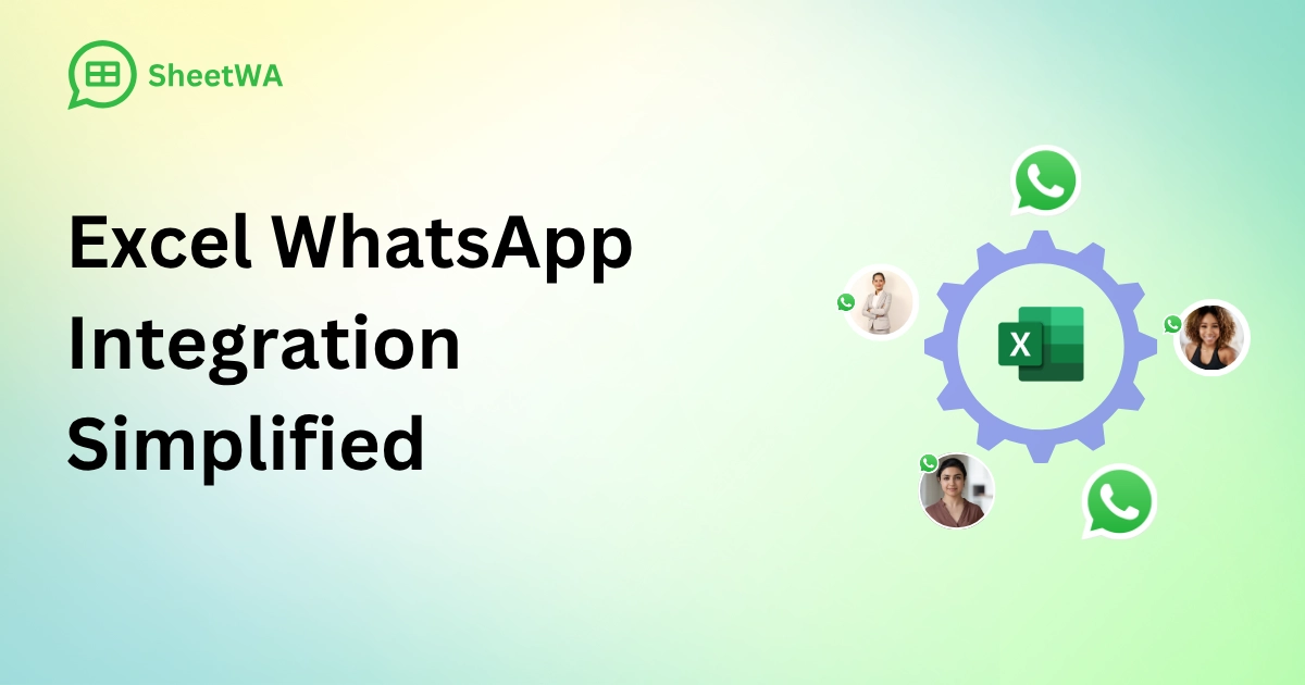 Excel WhatsApp Integration Simplified by SheetWA
