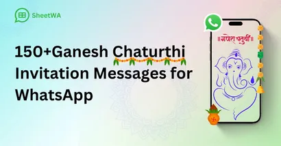 Ganesh Chaturthi Invitation Messages for WhatsApp by SheetWA