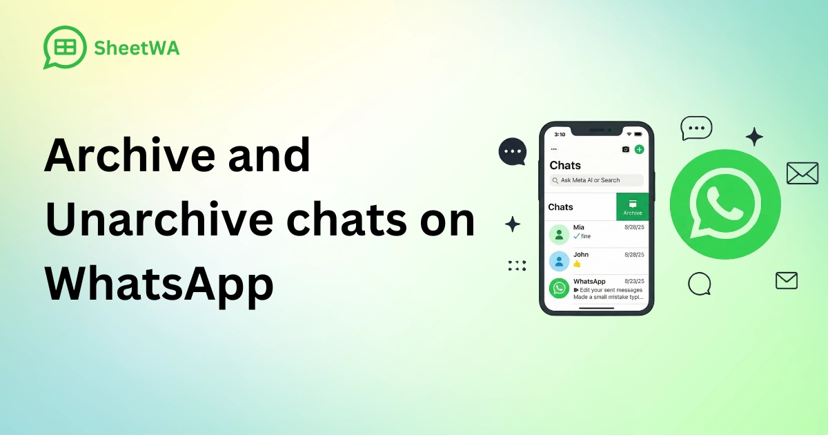 How to Archive and Unarchive chats on WhatsApp by SheetWA