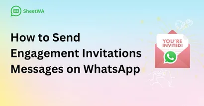 How to Send Engagement Invitations Messages on WhatsApp