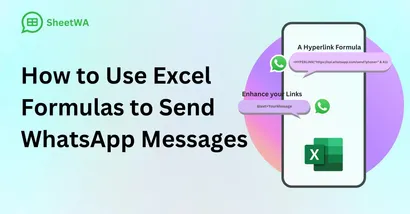 How to Use Excel Formulas to Send WhatsApp Messages