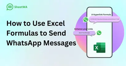 How to Use Excel Formulas to Send WhatsApp Messages