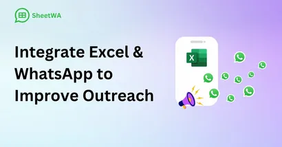 Case Study: How Excel-WhatsApp Integration Improved Outreach