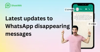 Latest updates to WhatsApp disappearing messages