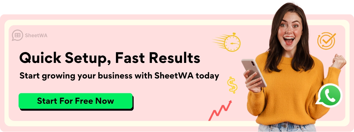 Quick Setup & Fast Results on WhatsApp with SheetWA