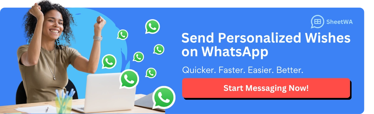Send Personalized Wishes on WhatsApp With SheetWA