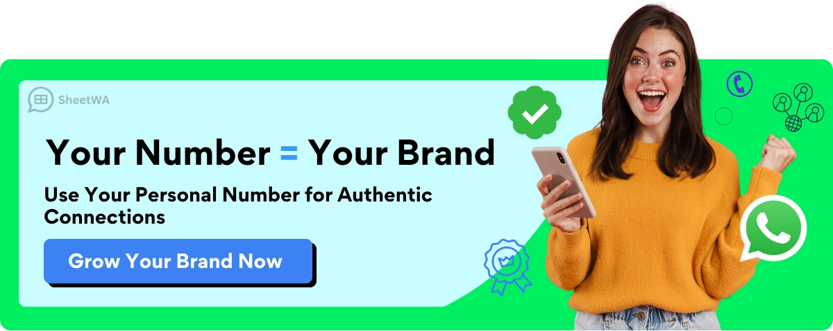 Send WhatsApp from your number Use SheetWA