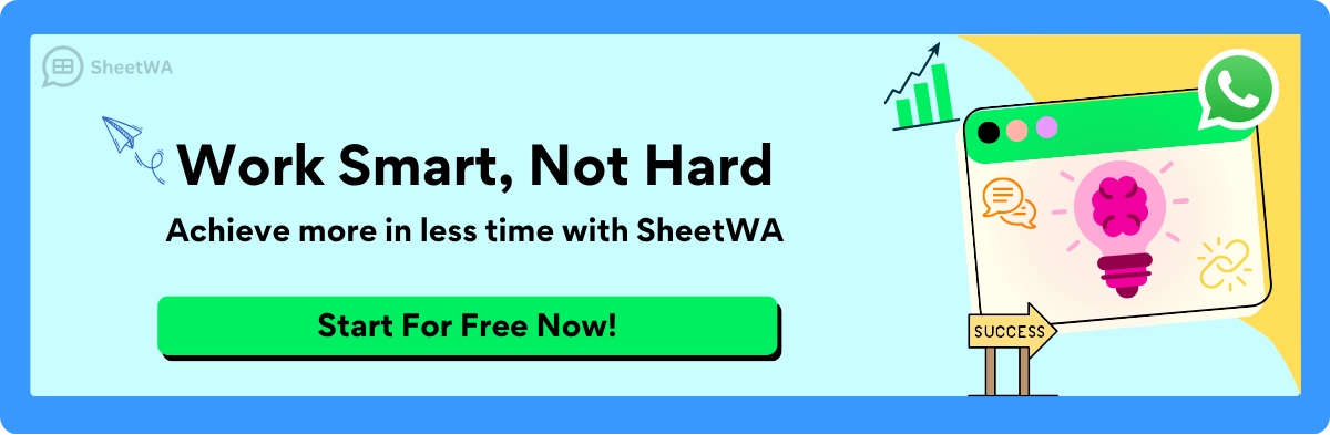 Send more WhatsApp messages in less time SheetWA