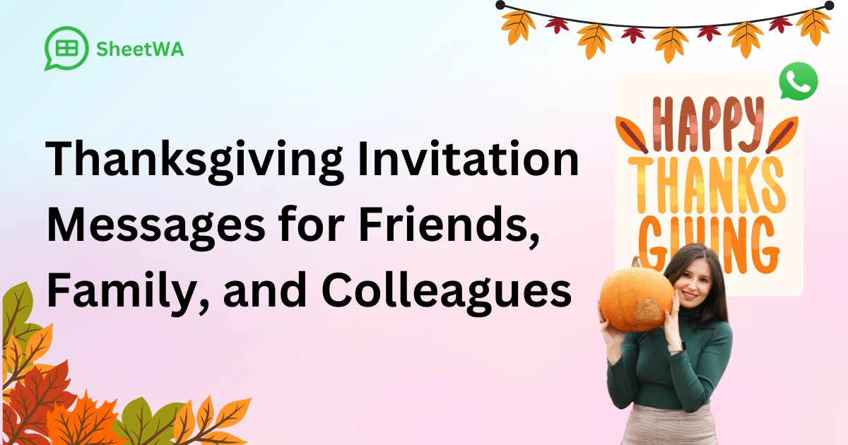 Thanksgiving Invitation Messages for Friends, Family, and Colleagues by SheetWA