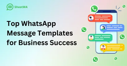 Top WhatsApp Message Templates for Business Success by SheetWA