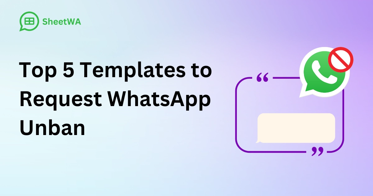 Top 5 Templates to Request WhatsApp Unban by SheetWA