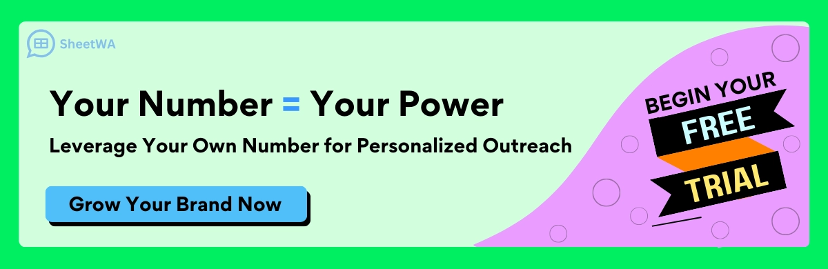 Use SheetWA to send WhatsApp Messages from your number