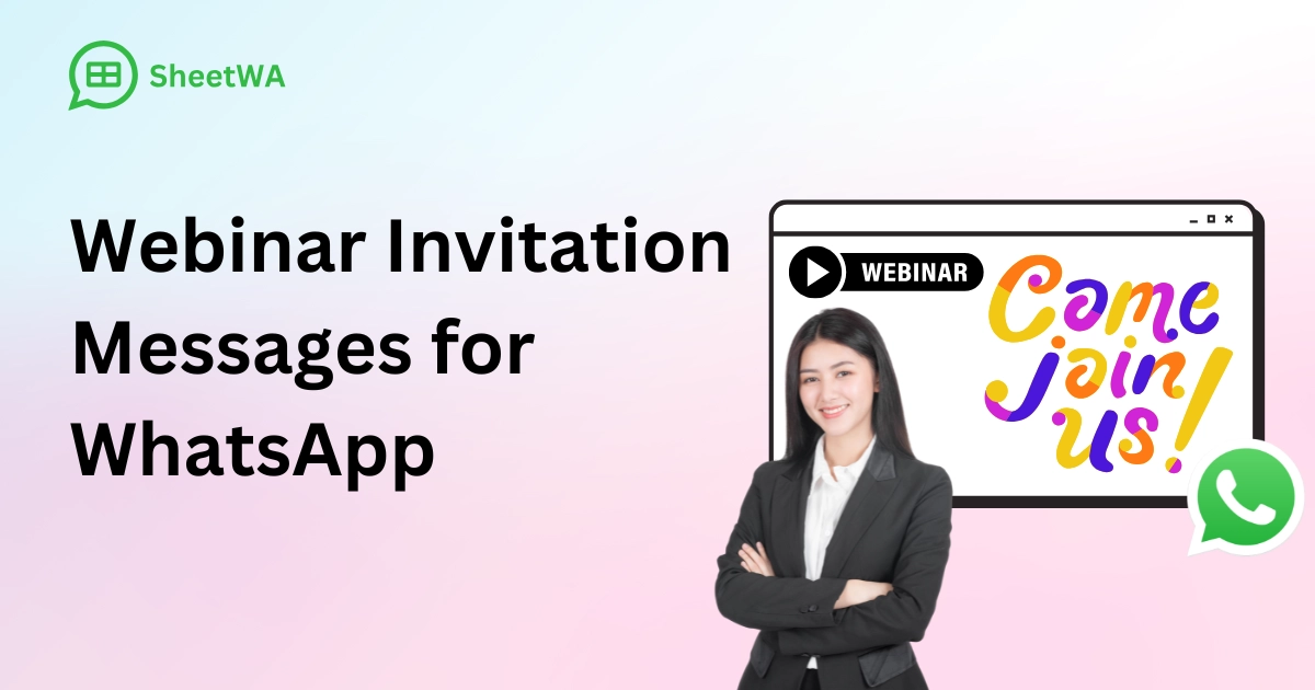 Webinar Invitation Messages for WhatsApp by SheetWA