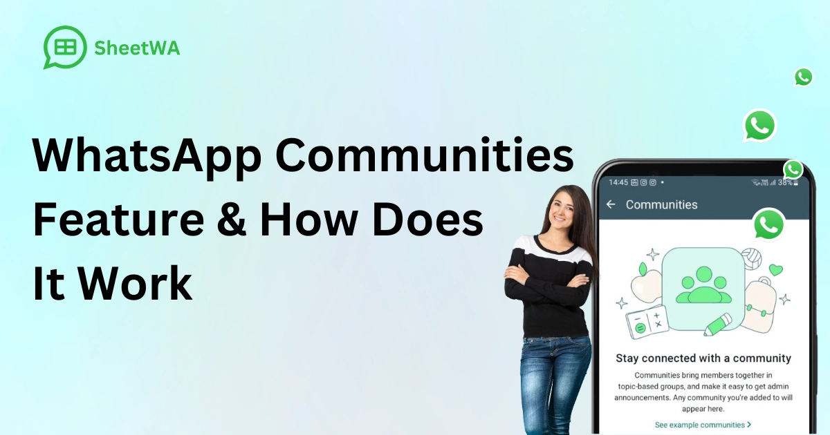 WhatsApp Communities Feature & How Does  It Work by SheetWA