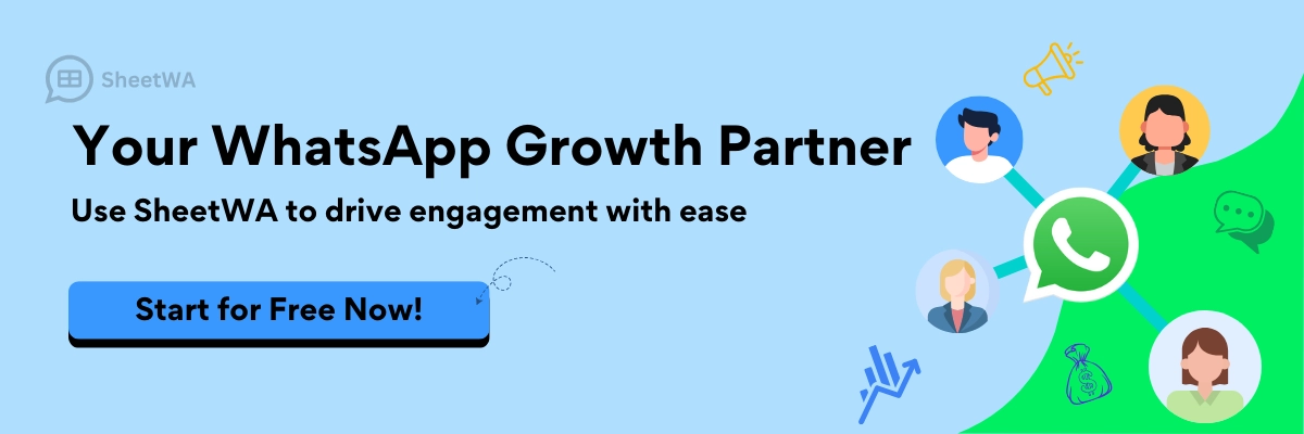 Your WhatsApp Growth Partner use SheetWA